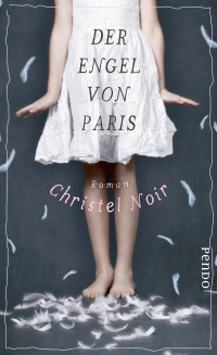 Noir, Christel — Der Engel von Paris