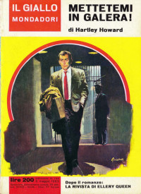 Hartley Howard — Mettetemi in galera!