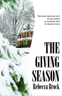 Rebecca Brock — The Giving Season