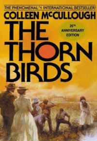 McCullough, Colleen — The Thorn Birds