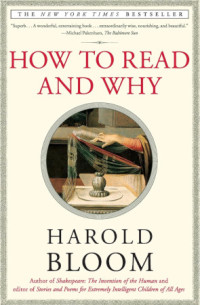 Harold Bloom — How to Read and Why