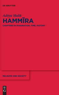 Aditya Malik — Hammīra: Chapters in Imagination, Time, History