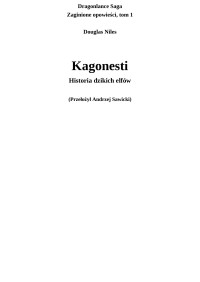 lucifer_sam — Kagonesti (Historia dzikich elfow) - Douglas Niles