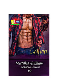 Catherine Lievens — Catherine Lievens ( Matilha Gillham #19 )