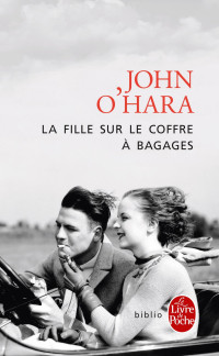 John O'Hara — La Fille sur le coffre à bagages