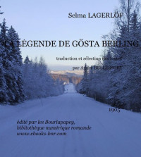 Lagerlöf, Selma — La légende de Gösta Berling