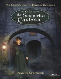 Nancy Springer [Springer, Nancy] — O caso da senhorita canhota