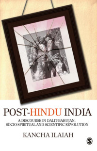 K. Ilaiah — Post-Hindu India