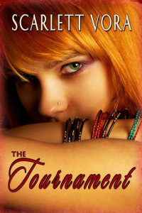 Vora, Scarlett — The Tournament