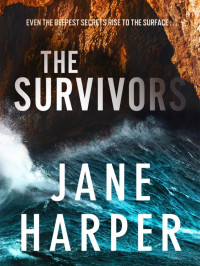 Harper, Jane — The Survivors