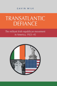 Gavin Wilk; — Transatlantic Defiance