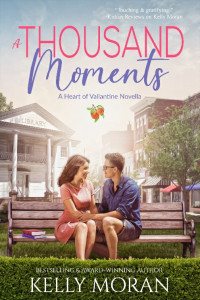 Kelly Moran — A Thousand Moments (A Heart of Vallantine Novella)