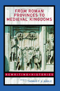 Unknown — From Roman Provinces to Medieval Kingdoms