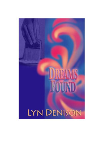 Lyn Denison — Dreams Found