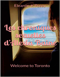 Eleanor K Posey — Welcome to Toronto