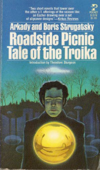 Boris Strugatsky & Arkady Strugatsky — Tale of the Troika