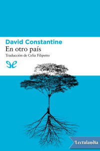 David Constantine — EN OTRO PAÍS