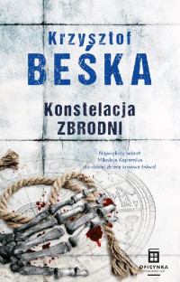 Krzysztof Beśka — Konstelacja zbrodni