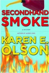 Karen E. Olson — Secondhand Smoke