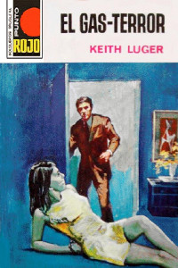 Keith Luger — El gas-terror (2ª Ed.)