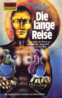 Robert A. Heinlein — Die lange Reise