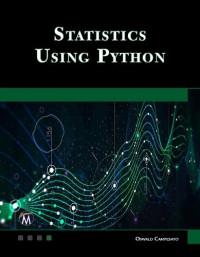 OSWALD. CAMPESATO — Statistics Using Python