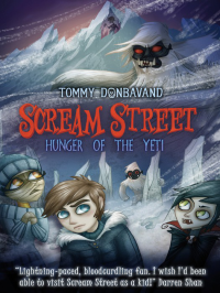 Donbavand, Tommy — [Scream Street 11] • Hunger of the Yeti