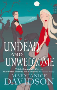 Maryjanice Davidson [Davidson, MaryJanice] — Undead / Queen Betsy # 08 (Undead and Unwelcome)