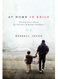 Russell Jeung; — At Home in Exile