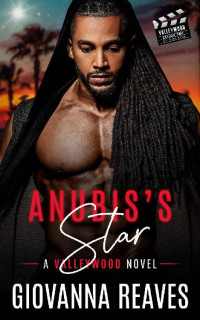 Giovanna Reaves — Anubis's Star: A Paranormal Romance (Valleywood Book #22)