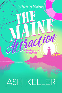 Ash Keller — The Maine Attraction: A feel-good romcom