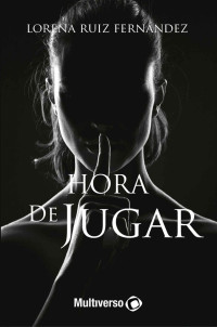 Lorena Ruiz Fernández — Hora de Jugar 