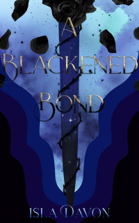 Isla Davon — A Blackened Bond