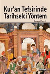 Recep Demir — Kur'an Tefsirinde Tarihselci Yöntem