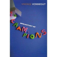 Kurt Vonnegut — Breakfast of Champions