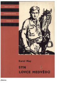 Neznámy autor — KOD 018 - MAY, Karl - Syn lovce medvědů