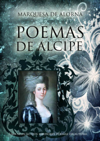 Marquesa de Alorna — Poemas de Alcipe