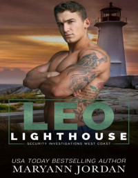 Maryann Jordan — Leo (Lighthouse Security Investigations West Coast Book 2)