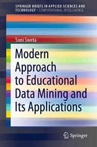 Soni Sweta — Modern Approach to Educational Data Mining and Its Applications