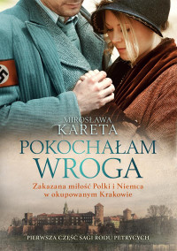 Pokochalam wroga — Kareta Mirosława