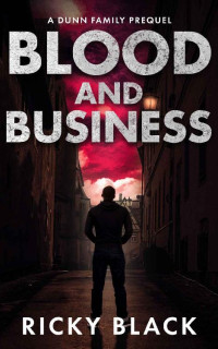 Ricky Black — Blood and Business