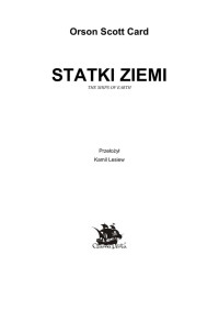 Statki Ziemi — Card Orson Scott - Powrót do domu 03