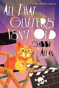 Gabby Allan — All That Glitters Isn't Old