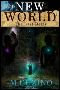 Cousineau, Matthew — The New World · The Last Delar