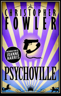 Christopher Fowler — Psychoville