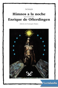 Novalis — Himnos a la noche. Enrique de Ofterdingen