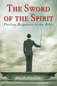 John R. Knott Jr.; — The Sword of the Spirit