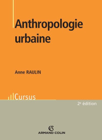 Raulin, Anne — Anthropologie urbaine