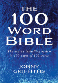 Jonny Griffiths — The 100 Word Bible