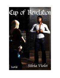 Silvia Violet — Cup of Revelation